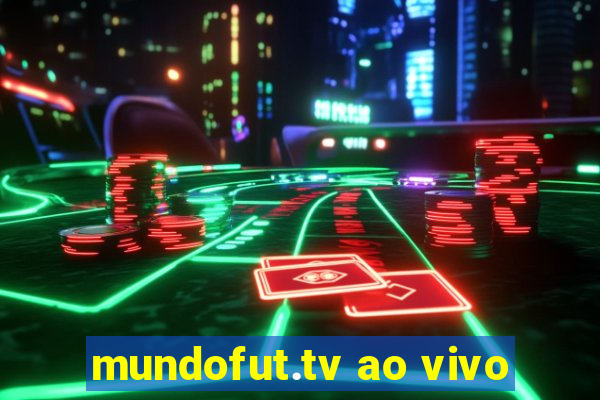 mundofut.tv ao vivo